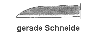Gerade Schneide